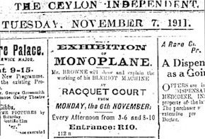 Browne's aeroplane was exhibited at the Colombo Racquet Court during  November