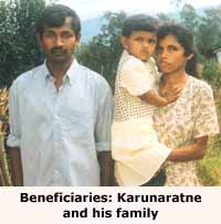 Benificiaries: Karunaratne and his family