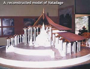 A rescontructed model of Vatadage