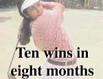 Ten wins in eight months