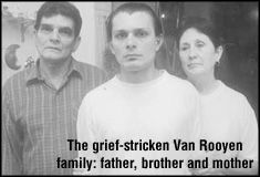 The grief-striken Van Rooyen family